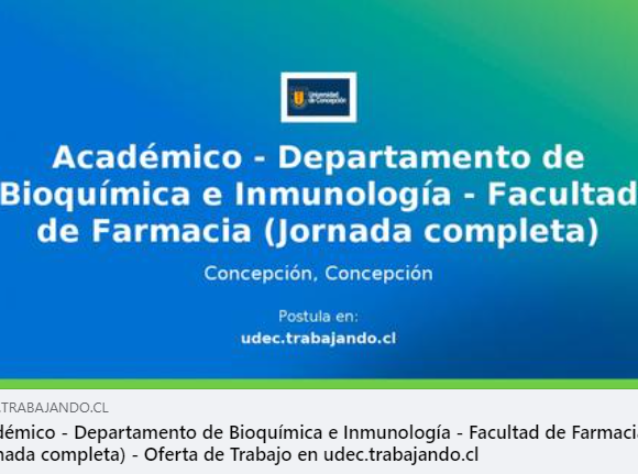 Departamento de Bioquímica e Inmunología requiere Académico en jornada completa